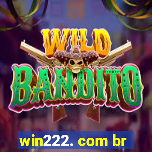 win222. com br